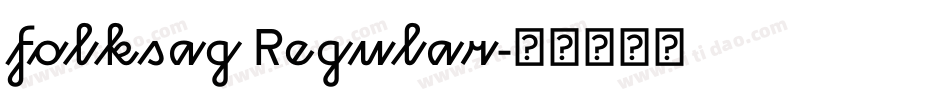 folksag Regular字体转换
